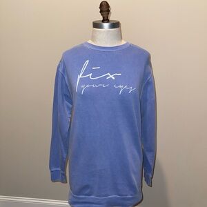 Fix Your Eyes Sweatshirt